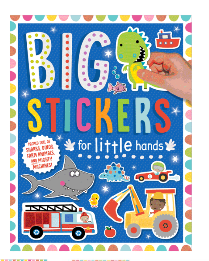 Big Stickers for Little Hands Sharks, Dinos, Farm Animals And Mighty Machines