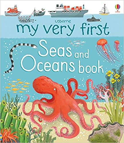 My Very First Seas and Ocean Book
