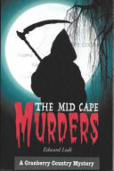 The Mid Cape Murders